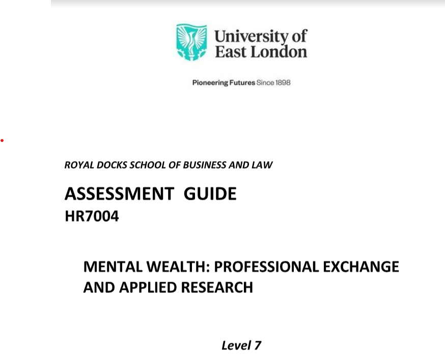 HR7004 MENTAL WEALTH: PROFESSIONAL EXCHANGE AND APPLIED RESEARCH ASSIGNMENT SAMPLE 2024